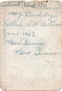 Albert 'Deac' Dennis, My Buddy Killed in Action Jan 1 1943 Near Buna New Guinea